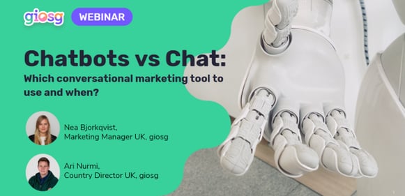 giosg webinar_chat and chatbotsChatbots Vs Chat: Which conversational tool to use and when?