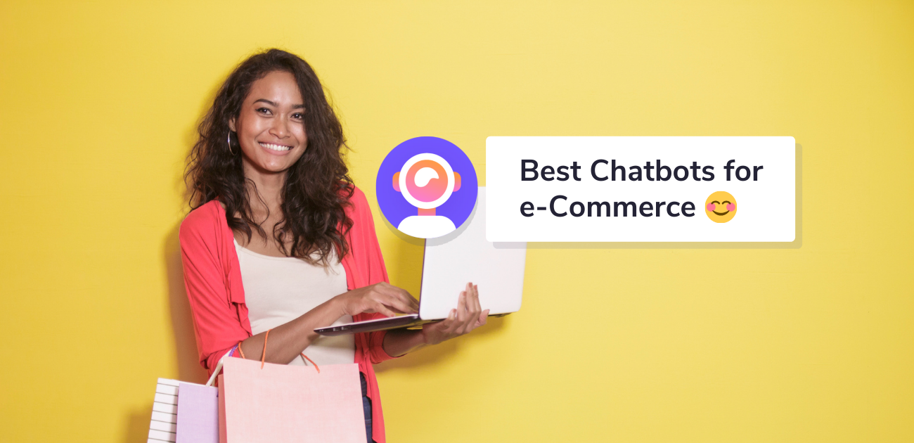 11 Best eCommerce Chatbots and How to Make the Most of it in 2024