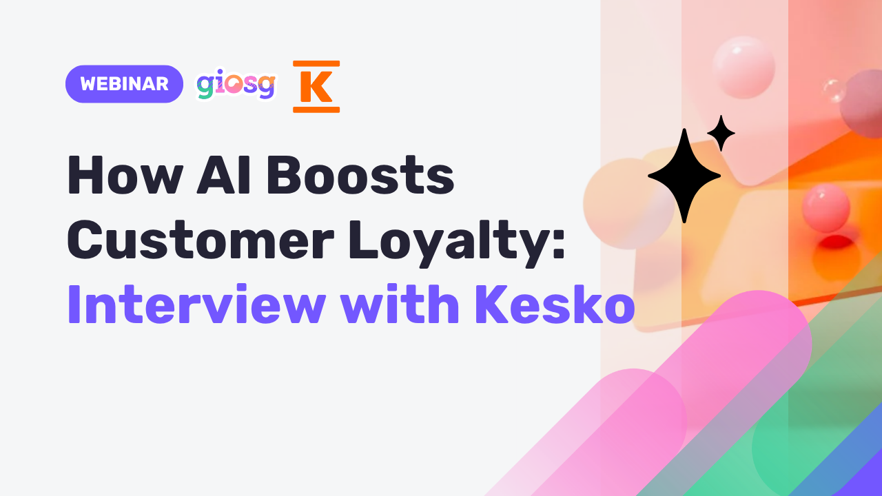giosg Webinar How AI Boosts Customer Loyalty: Interview with Kesko